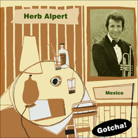 Herb Alpert, The Tijuana Brass - Mexico (Lounge Serie)