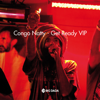 Congo Natty - Get Ready VIP