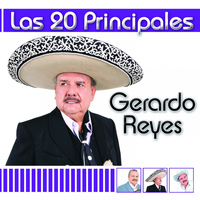 Gerardo Reyes - Las 20 Principales de Gerardo Reyes