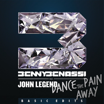 Benny Benassi feat. John Legend - Dance The Pain Away (Basic Edits)