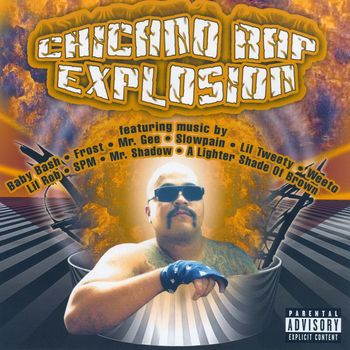 Various Artists - Chicano Rap Explosion (Explicit)