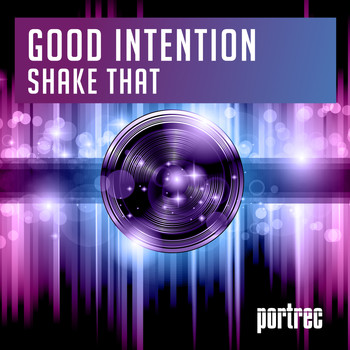 Good Intention - Shake That