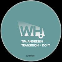 Tim Andresen - Transition / Do It