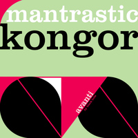 Mantrastic - Kongor