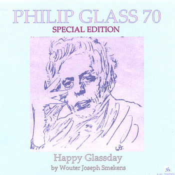 Philip Glass - Seventy By Wouter Joseph Smekens - Single