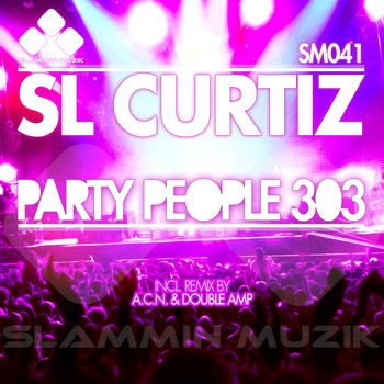 SL Curtiz - Party People 303