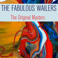 The Fabulous Wailers - The Fabulous Wailers