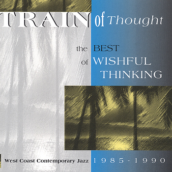 Wishful Thinking - Train Of Thought