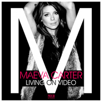 Maeva Carter - Living On Video