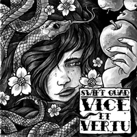 Swift Guad - Vice & vertu