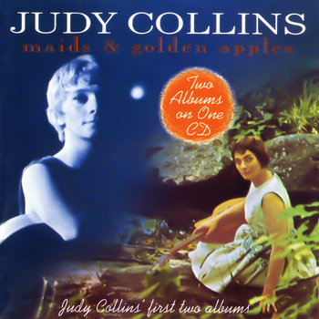 Judy Collins - Maids & Golden Apples