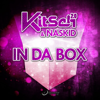 KitSch 2.0, Naskid - In Da Box