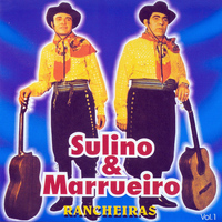 Sulino & Marrueiro - Rancheiras, Vol. 1