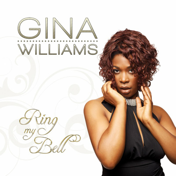 Gina Williams - Ring My Bell - Single