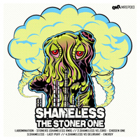 Shameless - The Stoner One EP