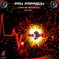 Pan Papason - Land of Distortion (Remixes)