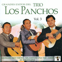 Los Panchos - Grandes Exitos del Trio los Panchos Vol. 3