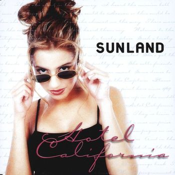 Sunland - Hotel California