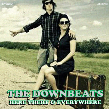 The Downbeats - Here, There, Everywhere