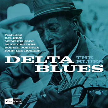 Various Artists - One & Only - Delta Blues