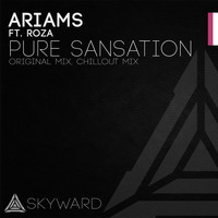 Ariams feat. Roza - Pure Sensation