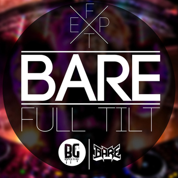 Bare - Full Tilt - EP