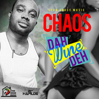 Chaos - Dah Wine Deh - Single