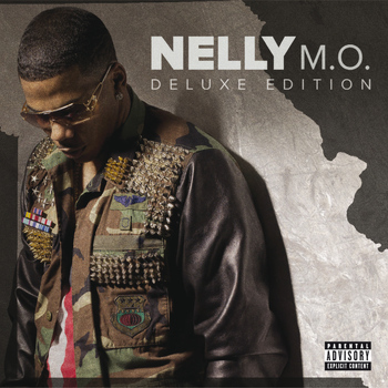 Nelly - M.O. (Deluxe Edition [Explicit])
