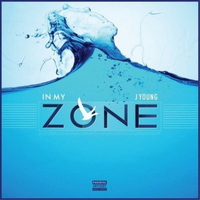 J Young - In My Zone - Single