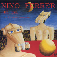 Nino Ferrer - Nino Ferrer Et Cie - La Vie Chez Les Automobilistes