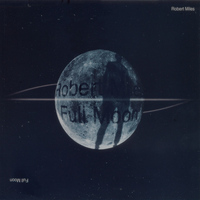 Robert Miles - Full Moon