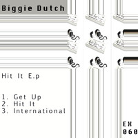 Biggie Dutch - Hit It E.P