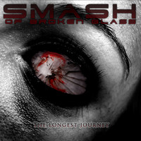 Smash of Broken Glass - The Longest Journey