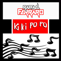 Raffael Ferraro - Ki Ki Po Po