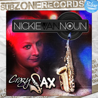 Nickie Van Noun - Crazy Sax