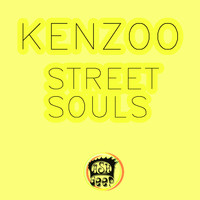 Kenzoo - Street Souls