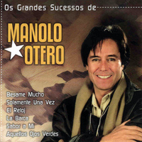 Manolo Otero - Os Grandes Sucessos de Manolo Otero