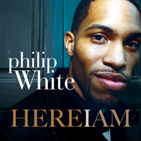 Philip White - Here I Am