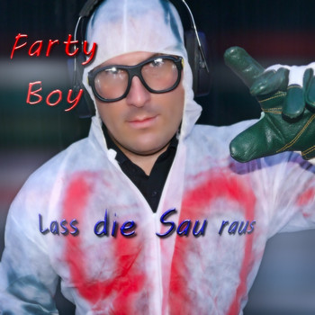 Party Boy - Lass die Sau raus