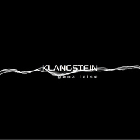 KLANGSTEIN - Ganz Leise (The Singles)