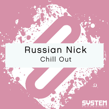 Russian Nick - Chill Out - Single