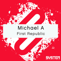 Michael A - First Republic - Single