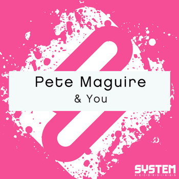 Pete Maguire - & You - Single