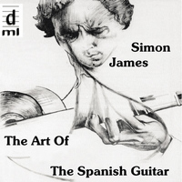 Simon James - The Art of the Spanish Guitar