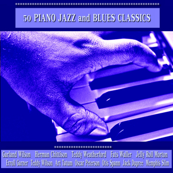 Various Artists - 50 Piano Jazz and Blues Classics