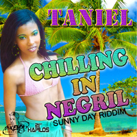 Taniel - Chilling in Negril - Single