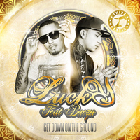 Lucky Luciano feat. Baeza - Get Down On the Ground (feat. Baeza) - Single (Explicit)