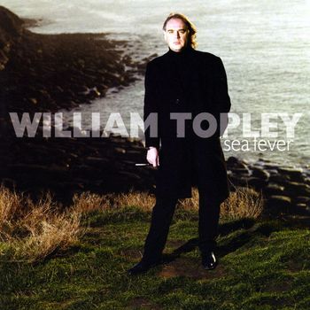 William Topley - Sea Fever