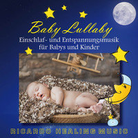 Ricardo M - Baby Lullaby: Einschlaf- und Entspannungsmusik für Babys und Kinder