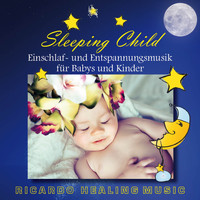 Ricardo M - Sleeping Child: Einschlaf- und Entspannungsmusik für Babys und Kinder